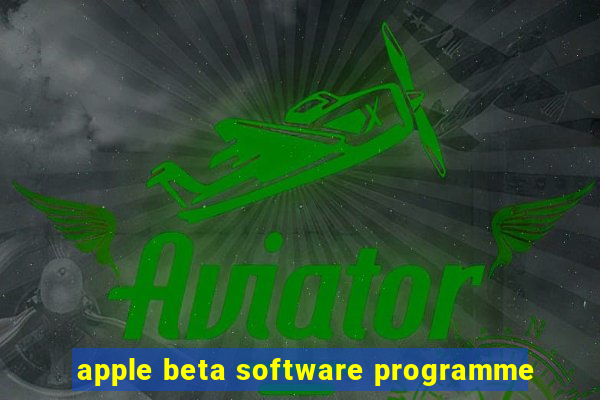 apple beta software programme